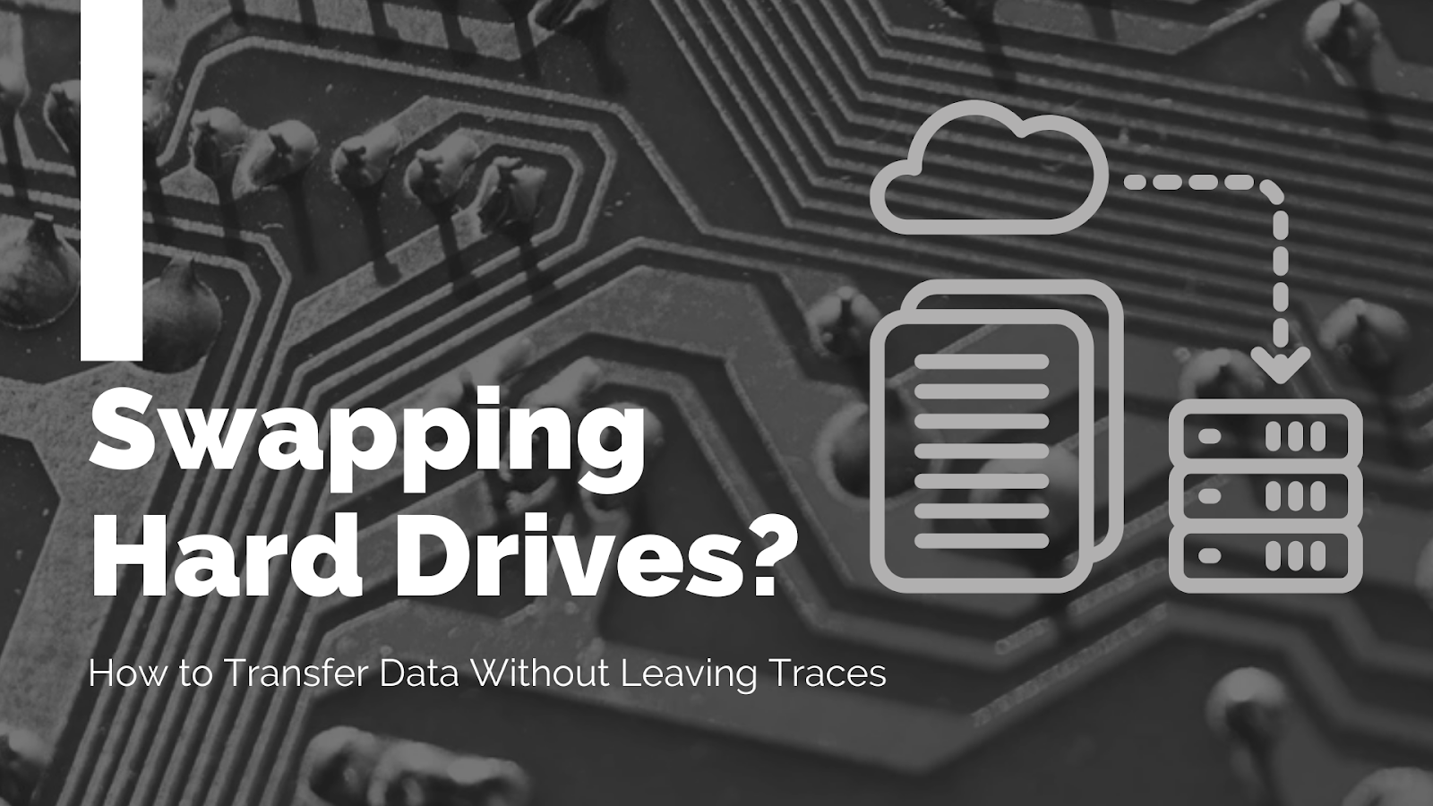 Swapping Hard Drives